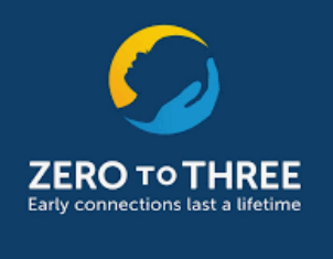 Zero-to-Three logo for Zero to Three: Early connections last a lifetime.